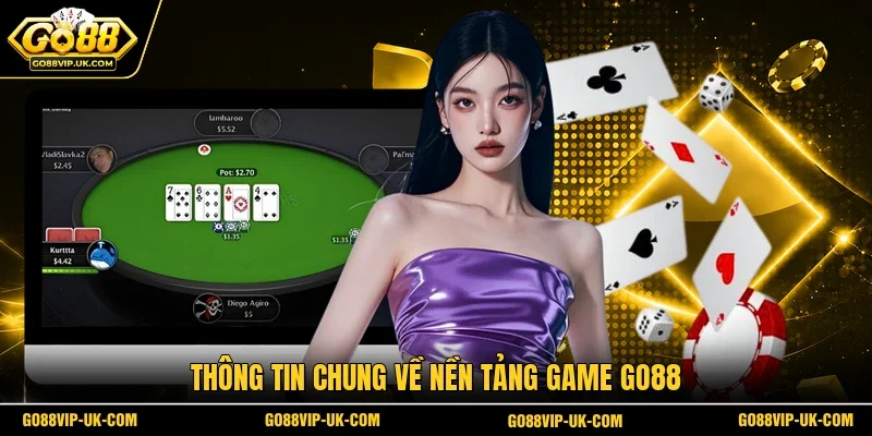 Thông tin chung về nền tảng game GO88
